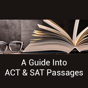 A guide into ACT and SAT passages